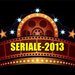 seriale-2013