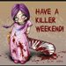 killer_weekend