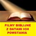 FILMY_BIBLIJNE_Z_DATAMI_ICH_POWSTANIA