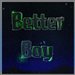 Better_Boy