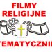 FILMY_RELIGIJNE_TEMATYCZNIE